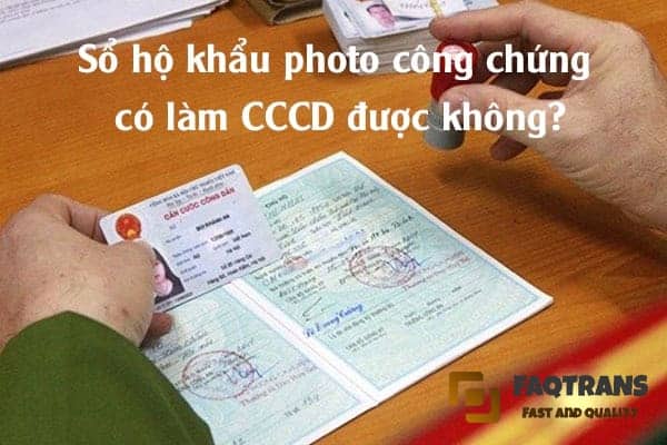 Sổ hộ khẩu photo công chứng có làm CCCD được không?