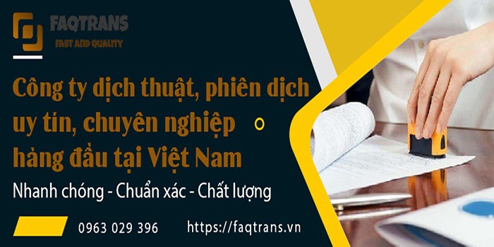 công ty dịch thuật công chứng nhanh tại Hà Nội FAQTrans