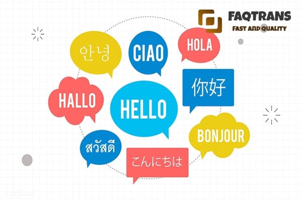Các ngôn ngữ mà FAQTrans nhận phiên dịch dự án