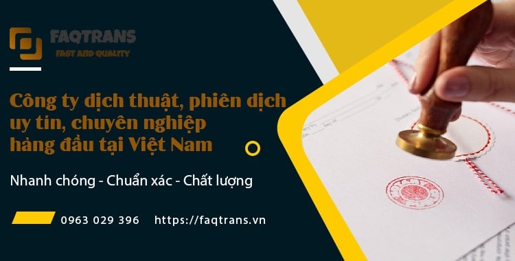 Công ty dịch thuật tiếng Pháp uy tín, chất lượng hàng đầu Việt Nam - FAQTrans