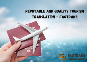 Professional, high-quality tourism translation at FAQTRANS