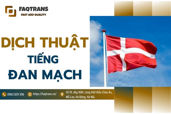 Dịch vụ dịch thuật tiếng Đan Mạch FAQTrans