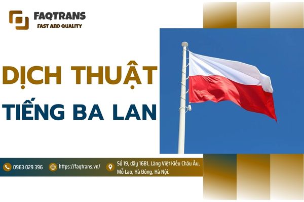 Dịch vụ dịch thuật tiếng Ba Lan FAQTrans